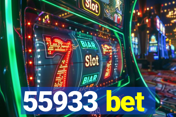 55933 bet